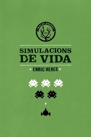 SIMULACIONS DE VIDA | 9788494188848 | ENRIC HERCE
