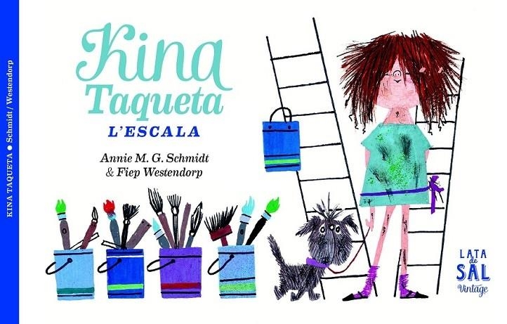 KINA TAQUETA . L'ESCALA | 9788494245107 | ANNIE M. G. SCHMIDT