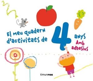 EL MEU QUADERN D'ACTIVITATS DE 4 ANYS | 9788490572863