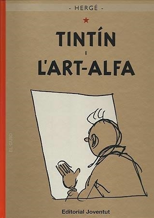 TINTIN I L'ART ALFA | 9788426138590 | HERGE