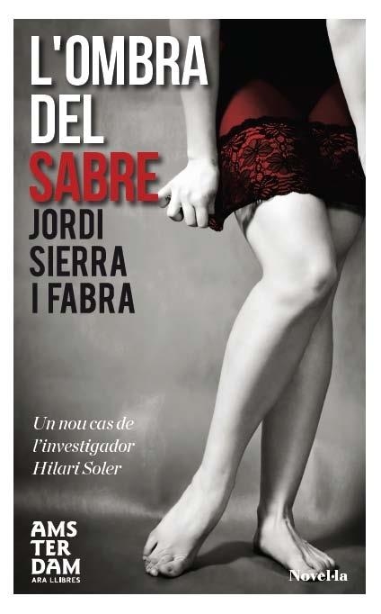 L'OMBRA DEL SABRE | 9788415645559 | JORDI SIERRA FABRA