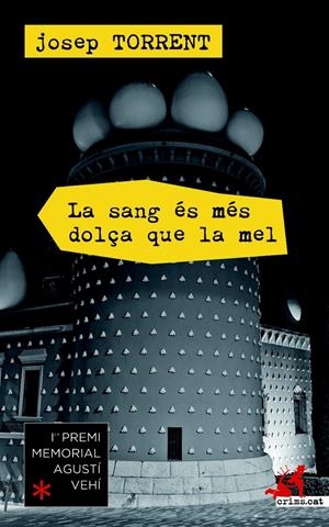 LA SANG ES MES DOLÇA QUE LA MEL | 9788415900658 | JOSEP TORRENT
