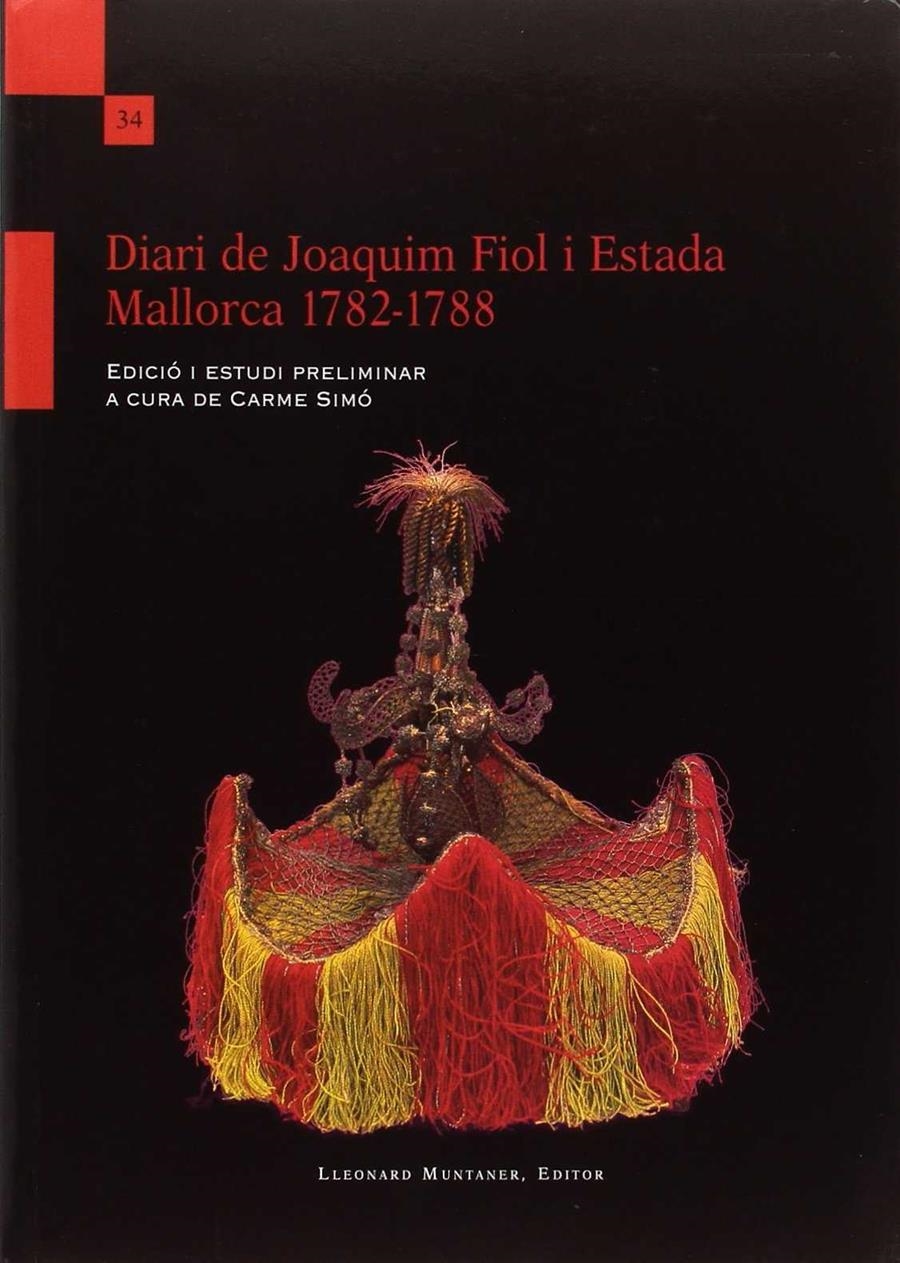 DIARI DE JOAQUIM FIOL I ESTADA MALLORCA 1782-1788 | 9788416116089 | CARME SIMO