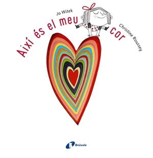 AIXI ES EL MEU COR | 9788499065779 | JO WITEK / CHRISTINE ROUSSEY