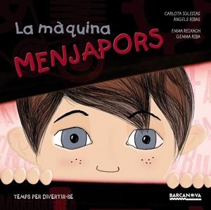 LA MAQUINA MENJAPORS | 9788448933982 | CARLOTA IGLESIAS / ANGELS RIBAS