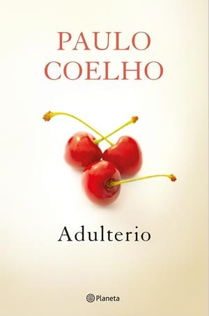ADULTERIO | 9788408131625 | PAULO COHELO