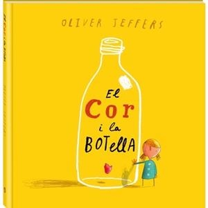 EL COR I LA BOTELLA | 9788494267123 | OLIVER JEFFERS