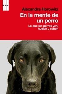 EN LA MENTE DE UN PERRO | 9788498679038 | ALEXANDRA HOROWITZ