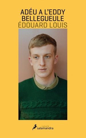 L'ADEU A L'EDDY BELLEGUEULE | 9788416310029 | EDOUARD LOUIS