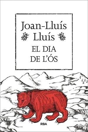 EL DIA DE L'OS | 9788482647159 | JOAN - LLUIS LLUIS