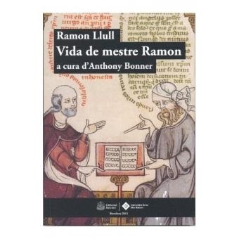 VIDA DE MESTRE RAMON | 9788472267817 | RAMON LLULL
