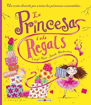 LA PRINCESA I ELS REGALS | 9788416363186 | CARYL HART / SARAH WARBURTON