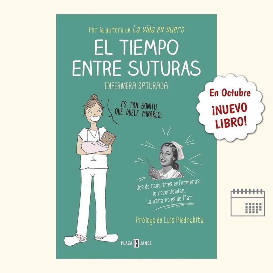 EL TIEMPO ENTRE SUTURAS | 9788401015878 | ENFERMERA SATURADA