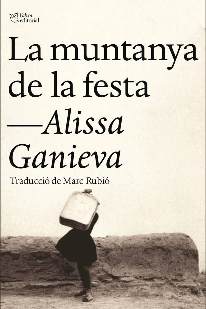 LA MUNTANYA DE LA FESTA | 9788494348174 | ALISSA GANIEVA