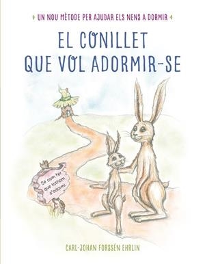 EL CONILLET QUE VOL ADORMIR-SE | 9788448845933 | CARL-JOHAN FORSSEN