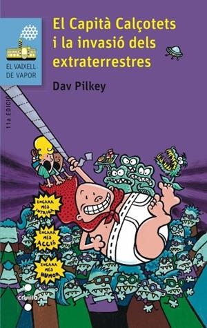EL CAPITA CALÇOTETS I LA INVASIO DELS EXTRATERRESTRES | 9788466139458 | DAV PILKEY