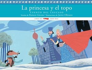 LA PRINCESA Y EL TOPO | 9788492412464 | RAMON GIRONA