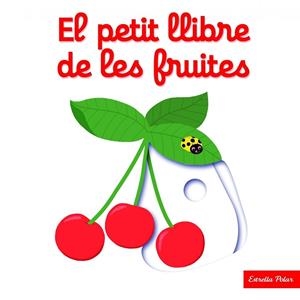 EL PETIT LLIBRE DE LES FRUITES | 9788416519675