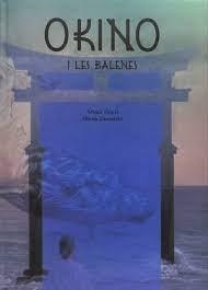 OKINO I LES BALENES | 9788494437946 | ARNICA ESTERL / MAREK ZAWADZKI