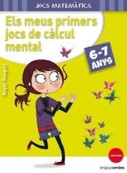 ELS MEUS PRIMERS JOCS DE CALCUL MENTAL | 9788415612629 | ROGER ROUGIER