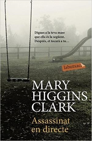 ASSASSINAT EN DIRECTE | 9788416334858 | MARY HIGGINS CLARK