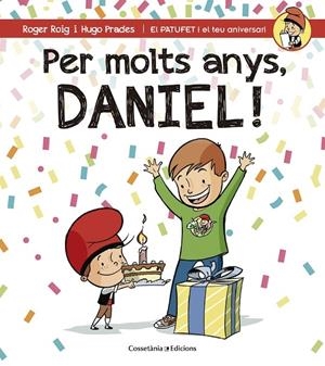 PER MOLTS ANYS, DANIEL! | 9788490344309 | ROGER ROIG / HUGO PRADES