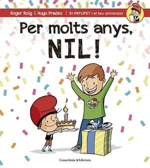 PER MOLTS ANYS, NIL! | 9788490344354 | ROGER ROIG / HUGO PRADES