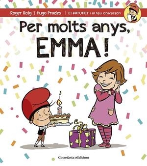 PER MOLTS ANYS, EMMA! | 9788490344521 | ROGER ROIG / HUGO PRADES