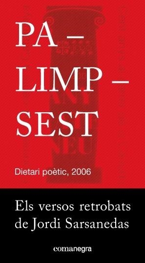 PALIMPSEST ELS VERSOS RETROBATS DE JORDI SARSANEDAS | 9788416605262