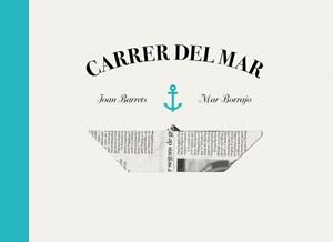 CARRER DEL MAR | 9788461629244