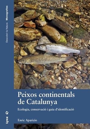 PEIXOS CONTINENTALS DE CATALUNYA | 9788416728015 | ENRIC APARICIO