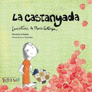 LA CASTANYADA L'AVENTURA DE MARIA CASTANYA | 9788494305108 | MONTSERRAT BALADA