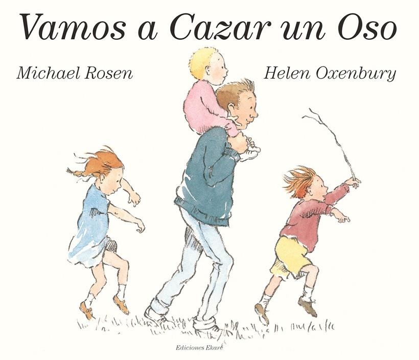 ANEM A CAÇAR UN OS | 9788494495915 | MICHAEL ROSEN / HELEN OXEMBURY