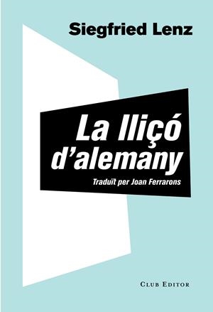 LLIÇO D'ALEMANY | 9788473292061 | SIGFRIED LENZ