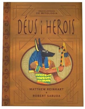 ENCICLOPEDIA DE MITOLOGIA DEUS I HEROIS | 9788466125192 | MATTHEW REINHART / ROBERT SABUDA
