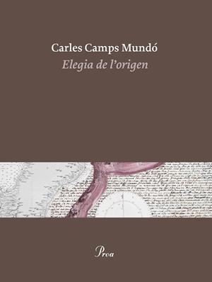 ELEGIA DE L'ORIGEN | 9788475886510 | CARLES CAMPS MUNDO