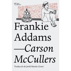 FRANKIE ADDAMS | 9788494508585 | CARSON MCCULLERS