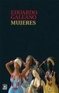 MUJERES | 9788432317682 | EDUARDO GALEANO