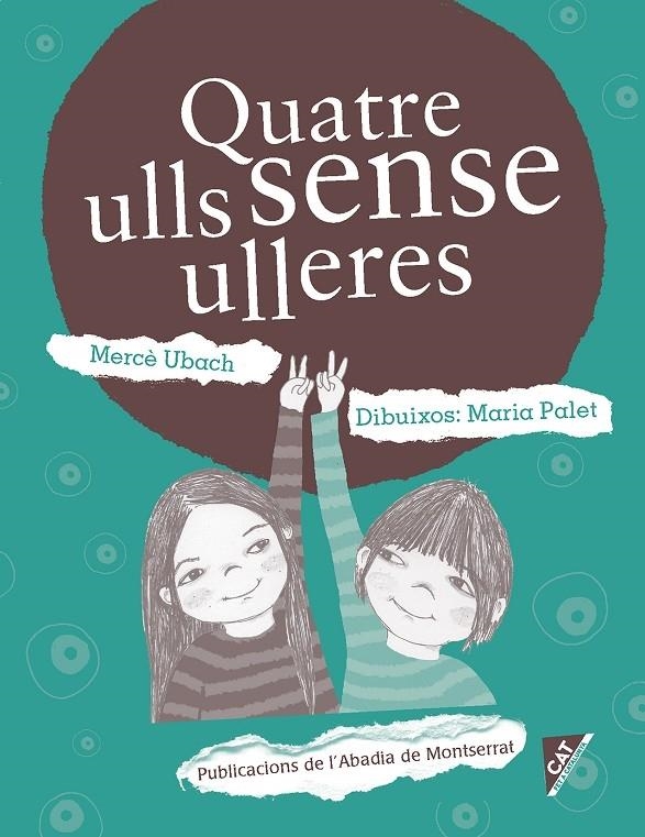 QUATRE ULLS SENSE ULLERES | 9788498838862 | UBACH