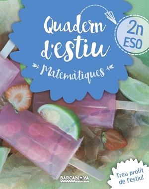QUADERN D'ESTIU MATEMATIQUES 2 ESO | 9788448940201