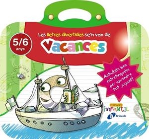 LES LLETRES DIVERTIDES DE'N VAN DE VACANCES 5/6 ANYS | 9788499062273