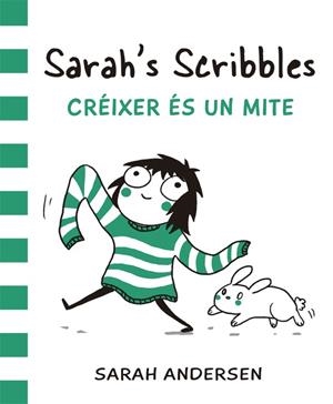 CREIXER ES UN MITE | 9788416670055 | SARAH'S SCRIBBLES