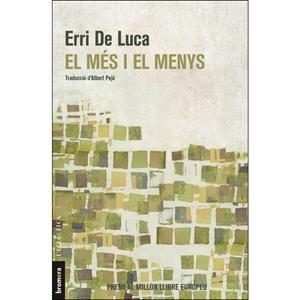EL MES I EL MENYS | 9788490267134 | ERRI DE LUCA