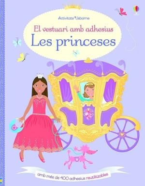 EL VESTUARI AMB ADHESIUS LES PRINCESES | 9781474940498