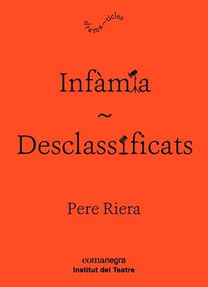 INFAMIA / DESCLASSIFICATS | 9788416605927 | PERE RIERA