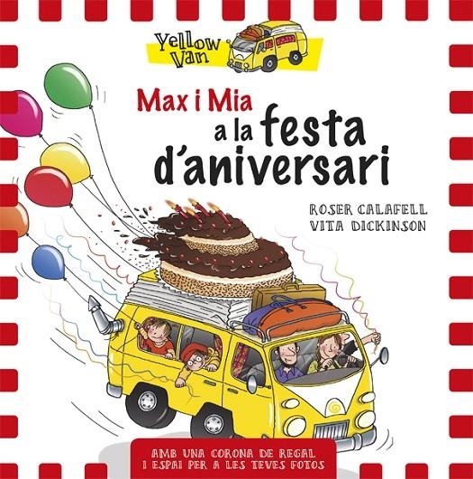 MAX I MIA A LA FESTA D'ANIVERSARI | 9788424660710 | ROSER CALAFELL / VITA DICKINSON