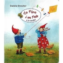 LA PIPA I EN PELE A LA TARDOR | 9788494551475 | DANIELA DRESCHER