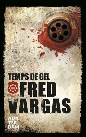 TEMPS DE GEL | 9788415645726 | FRED VARGAS