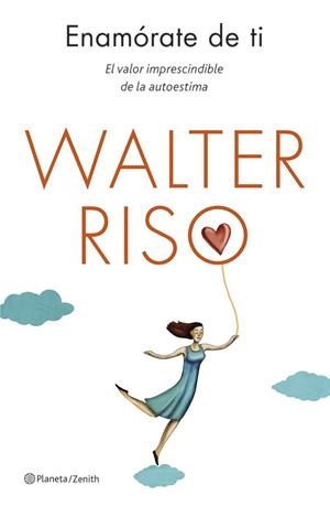 ENAMORATE DE TI | 9788408130581 | WALTER RISO