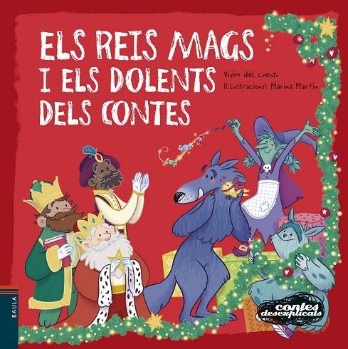 ELS REIS MAGS I ELS DOLENTS DELS CONTES | 9788447935451 | VIVIM DEL CUENTU / MARINA MARTIN